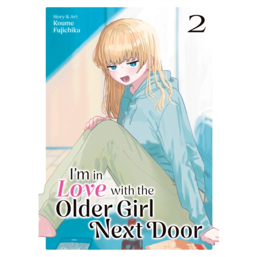 Seven Seas Entertainment, LLC I'm in Love with the Older Girl Next Door Vol. 2 (häftad, eng)