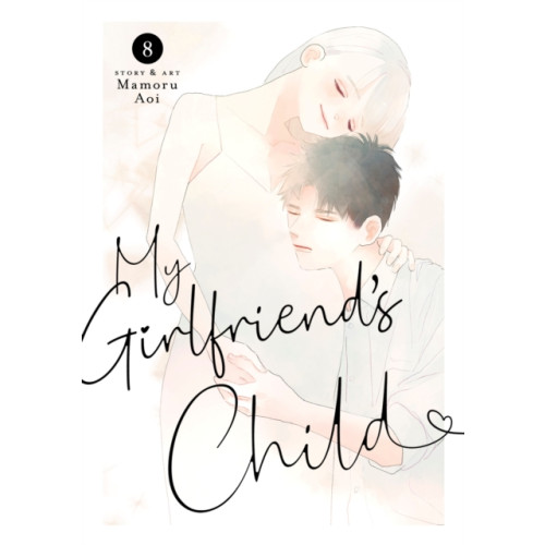 Seven Seas Entertainment, LLC My Girlfriend's Child Vol. 8 (häftad, eng)