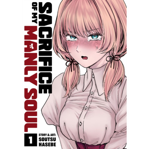 Seven Seas Entertainment, LLC Sacrifice of My Manly Soul Vol. 1 (häftad, eng)