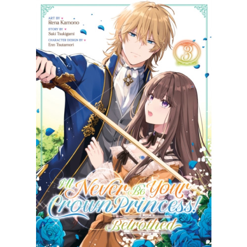 Seven Seas Entertainment, LLC I'll Never Be Your Crown Princess! - Betrothed (Manga) Vol. 3 (häftad, eng)