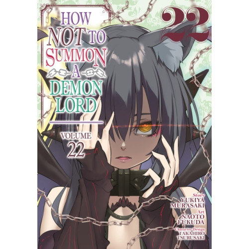 Seven Seas Entertainment, LLC How NOT to Summon a Demon Lord (Manga) Vol. 22 (häftad, eng)