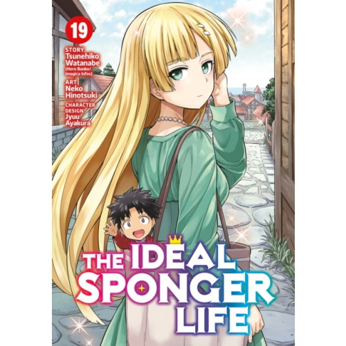 Seven Seas Entertainment, LLC The Ideal Sponger Life Vol. 19 (häftad, eng)