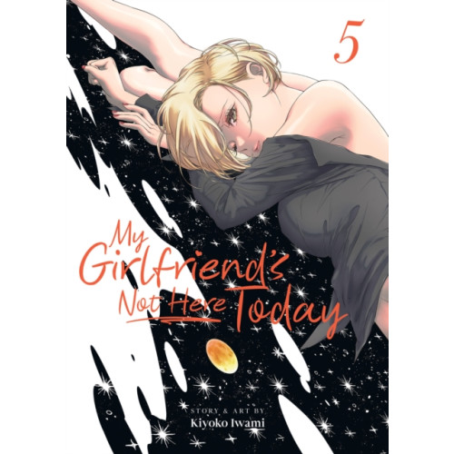 Seven Seas Entertainment, LLC My Girlfriend's Not Here Today Vol. 5 (häftad, eng)