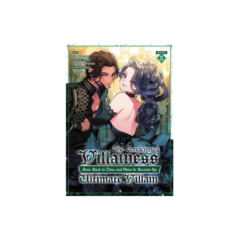 Produktbild för The Condemned Villainess Goes Back in Time and Aims to Become the Ultimate Villain (Manga) Vol. 5 (häftad, eng)