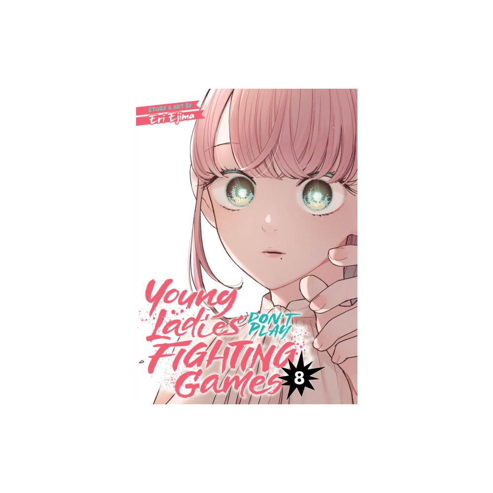 Produktbild för Young Ladies Don't Play Fighting Games Vol. 8 (häftad, eng)