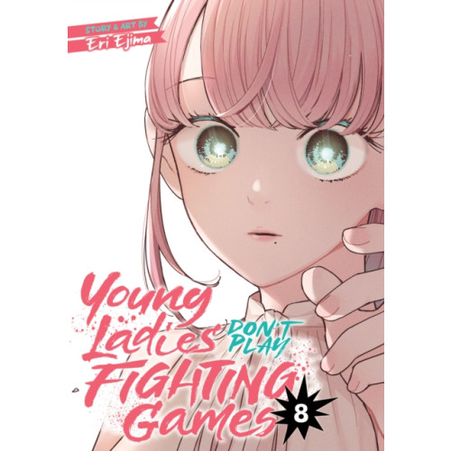 Seven Seas Entertainment, LLC Young Ladies Don't Play Fighting Games Vol. 8 (häftad, eng)