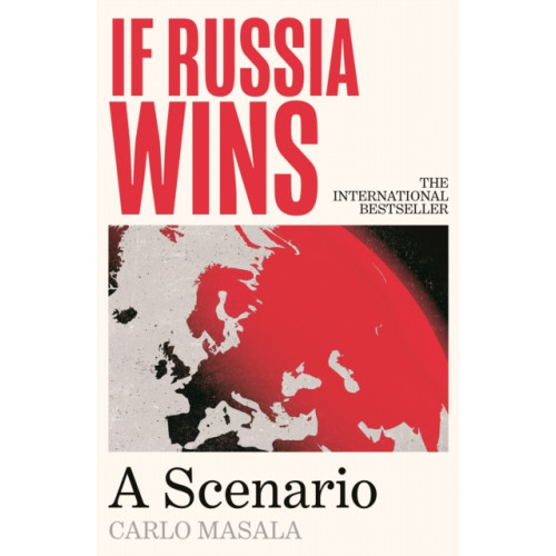 Atlantic Books If Russia Wins (häftad, eng)