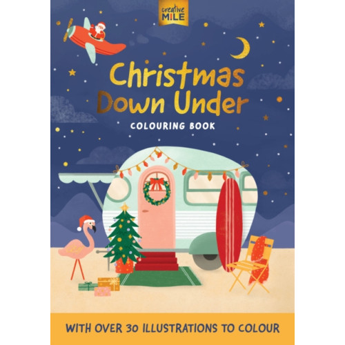 Five Mile Christmas Down Under Colouring Book (häftad, eng)