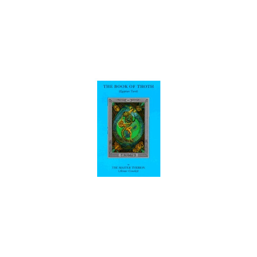 Aleister Crowley Book of thoth - being the equinox v. iii, no. 5 (häftad, eng)