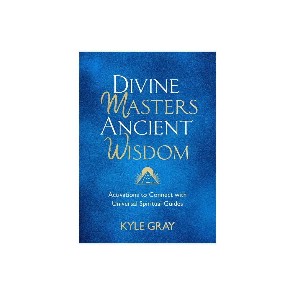 Produktbild för Divine Masters, Ancient Wisdom (inbunden, eng)