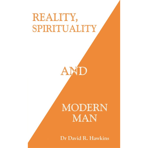 David R. Hawkins Reality, Spirituality, and Modern Man (häftad, eng)