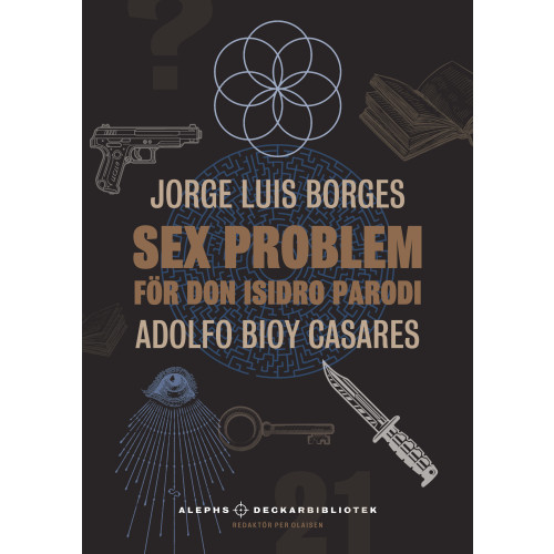 Jorge Luis Borges Sex problem för don Isidro Parodi (häftad)