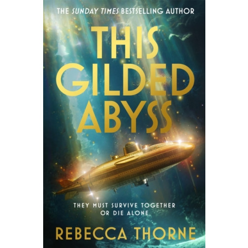 Rebecca Thorne This Gilded Abyss (häftad, eng)