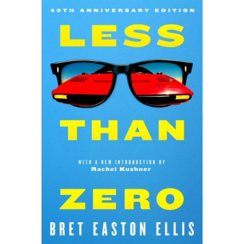 Bret Easton Ellis Less Than Zero (pocket, eng)