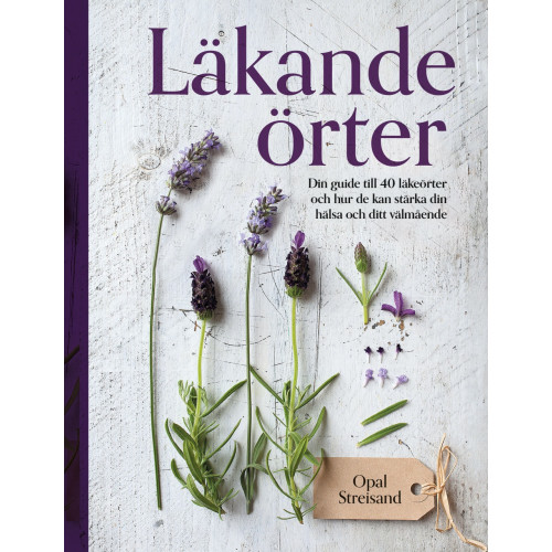 Opal Streisand Läkande örter (inbunden)