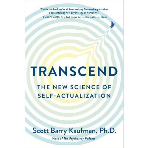 Scott Barry Kaufman Transcend : The New Science of Self-Actualization (häftad, eng)