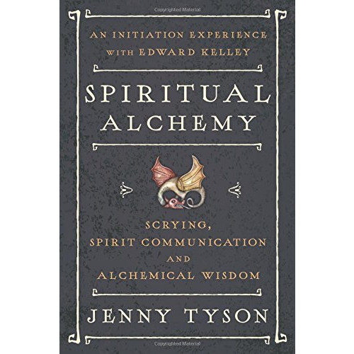 Jenny Tyson Spiritual alchemy - scrying, spirit communication, and alchemical wisdom (häftad, eng)