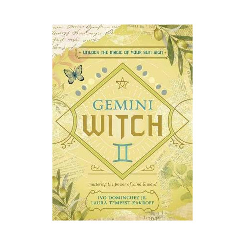 Ivo Dominguez Jr The Gemini Witch: Unlock the Magic of Your Sun Sign (häftad, eng)