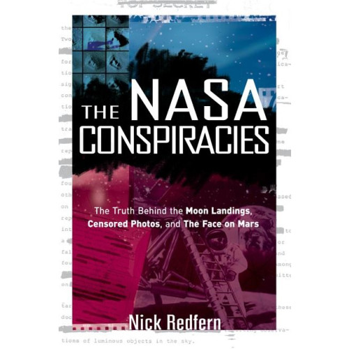 Nick (nick Redfern) Redfern Nasa conspiracies - the truth behind the moon landings, censored photos, an (häftad, eng)