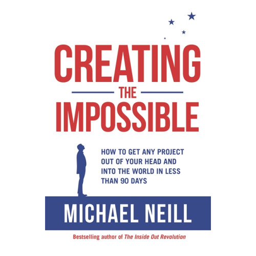 Michael Neill Creating the impossible - a 90-day programme to get your dreams out of your (häftad, eng)