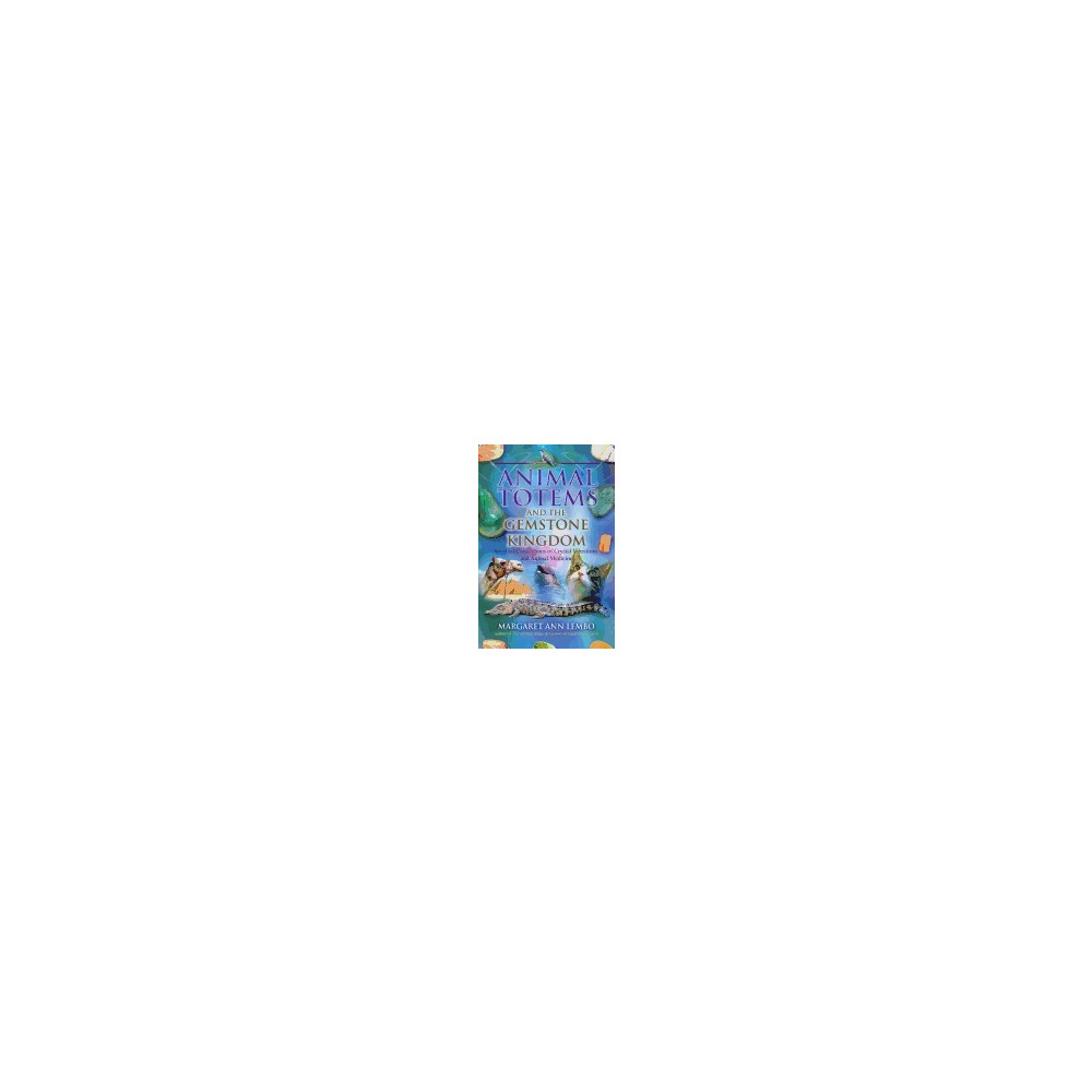 Produktbild för Animal totems and the gemstone kingdom - spiritual connections of crystal v (häftad, eng)