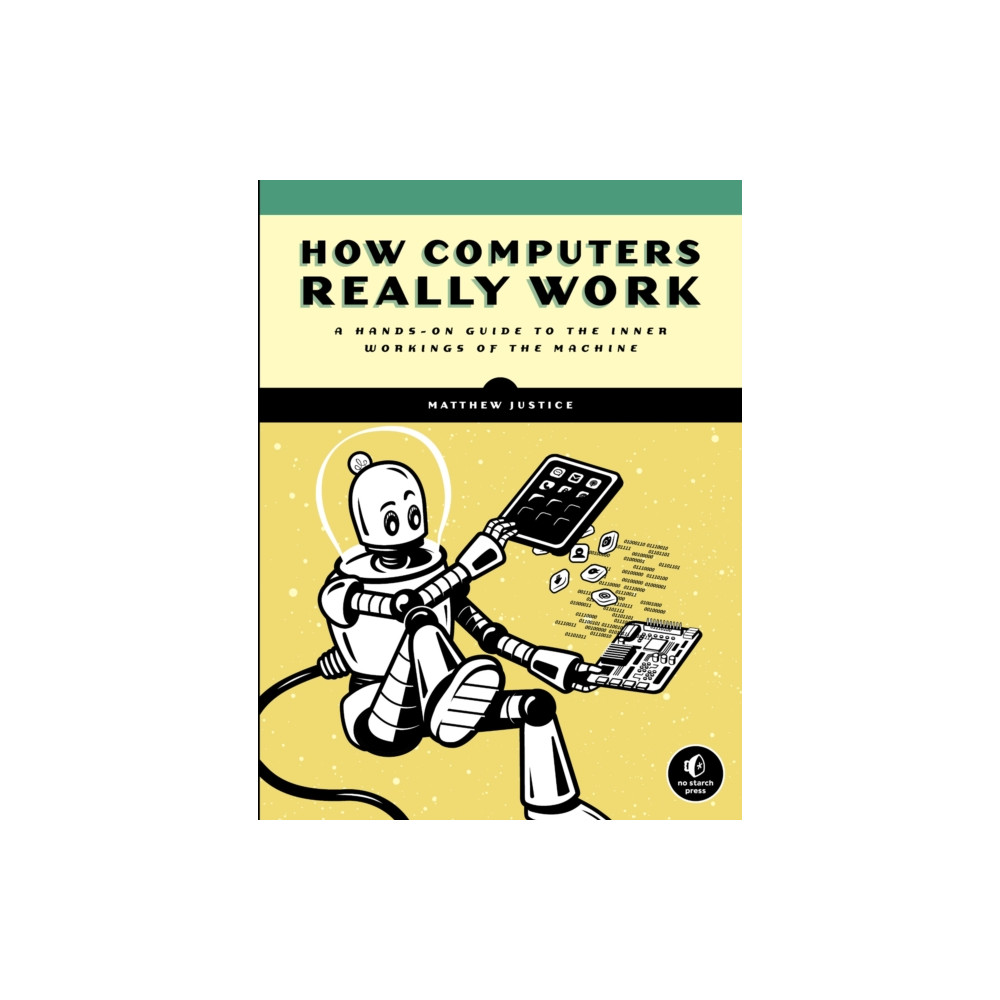 Produktbild för How Computers Really Work (häftad, eng)