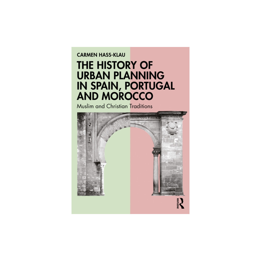 Produktbild för The History of Urban Planning in Spain, Portugal and Morocco (häftad, eng)