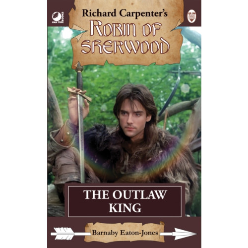 Andrews UK Limited Robin of Sherwood - The Outlaw King (häftad, eng)