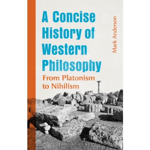 Bloomsbury Publishing PLC A Concise History of Western Philosophy (häftad, eng)