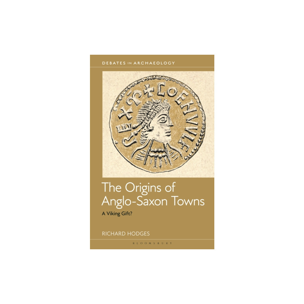 Produktbild för The Origins of Anglo-Saxon Towns (häftad, eng)