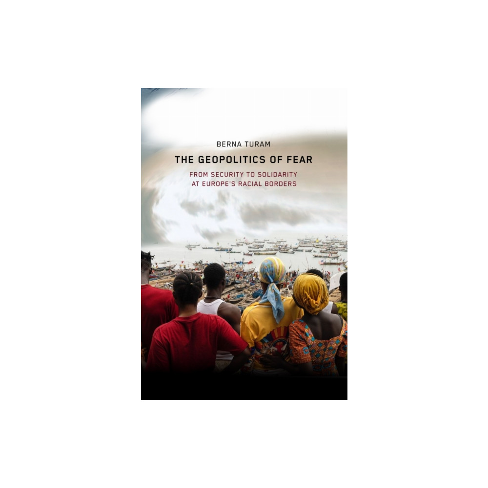 Produktbild för The Geopolitics of Fear (häftad, eng)