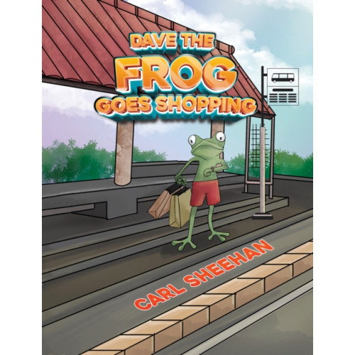 Austin Macauley Publishers Dave The Frog Goes Shopping (häftad, eng)
