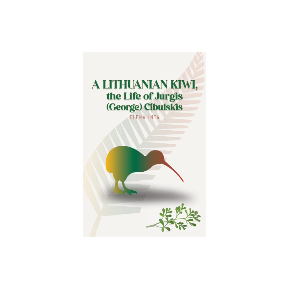 Produktbild för A Lithuanian Kiwi, the Life of Jurgis (George) Cibulskis (häftad, eng)