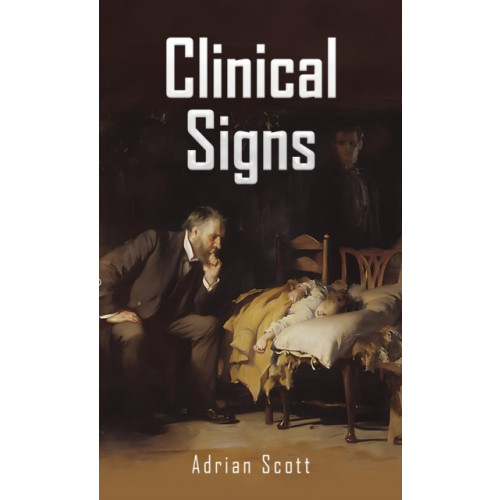 Austin Macauley Publishers Clinical Signs (häftad, eng)