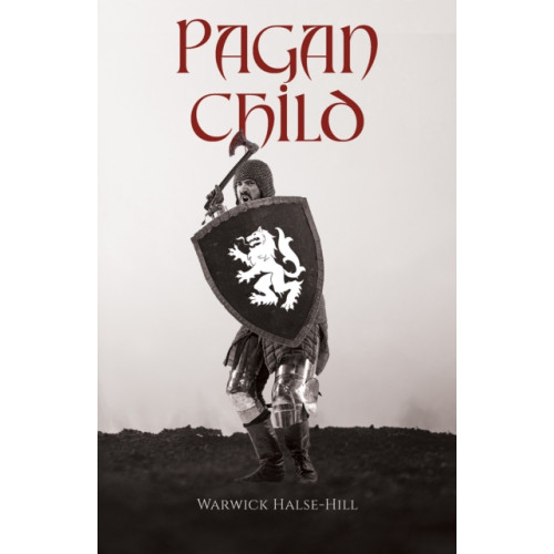 Austin Macauley Publishers Pagan Child (häftad, eng)