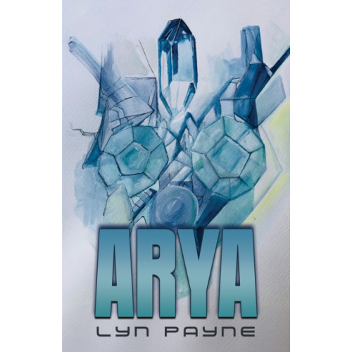 Austin Macauley Publishers Arya (häftad, eng)