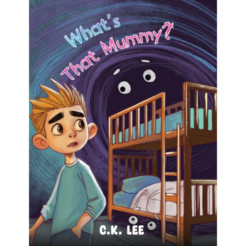 Austin Macauley Publishers What’s That Mummy? (häftad, eng)