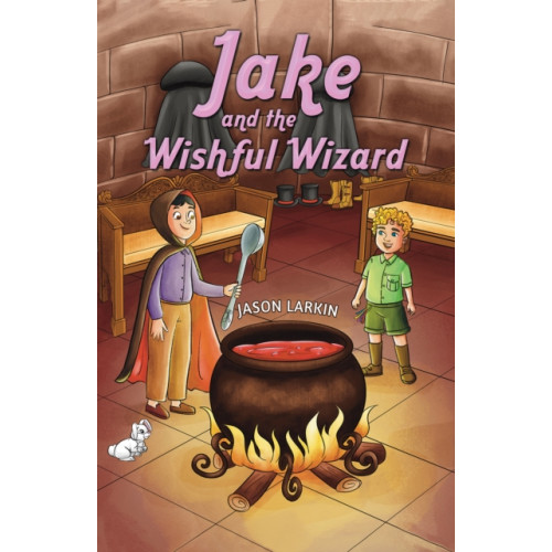 Austin Macauley Publishers Jake and the Wishful Wizard (häftad, eng)