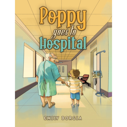 Austin Macauley Publishers Poppy goes to Hospital (häftad, eng)