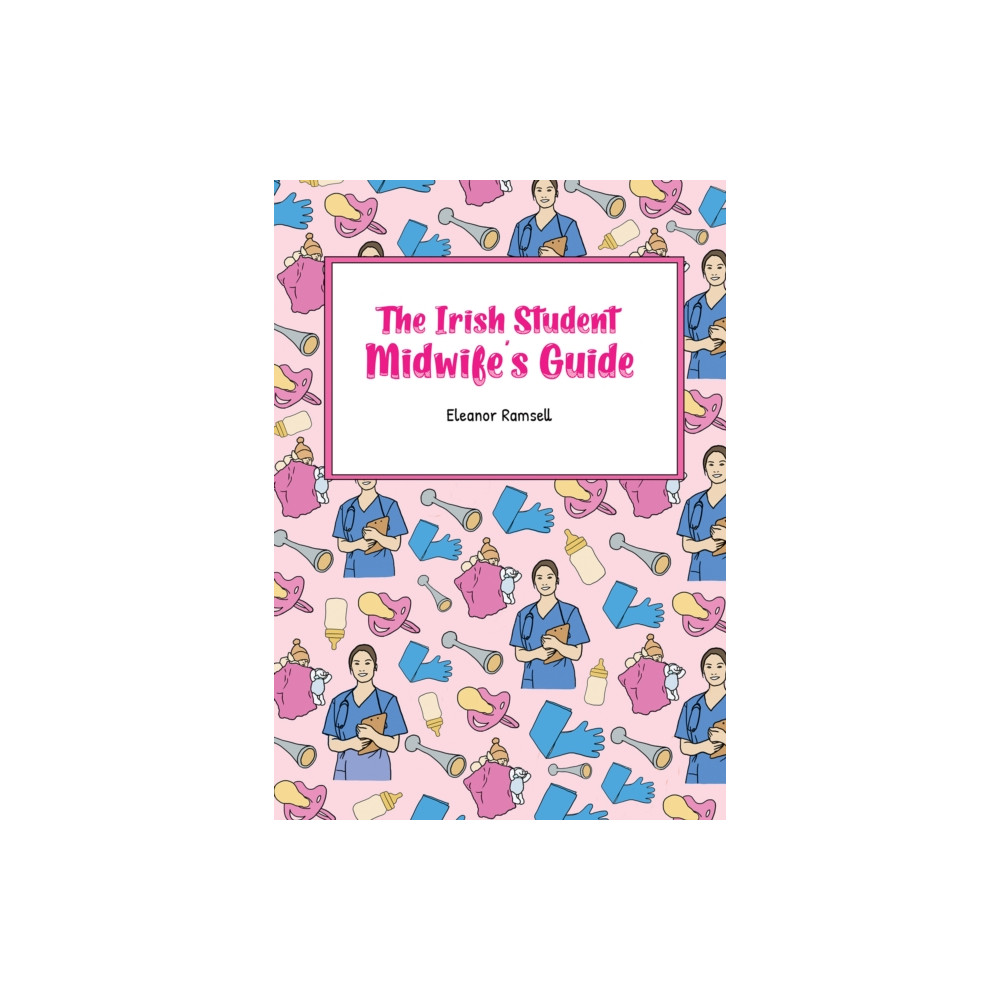 Produktbild för The Irish Student Midwife's Guide (häftad, eng)
