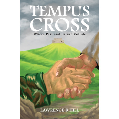 Austin Macauley Publishers Tempus Cross (häftad, eng)