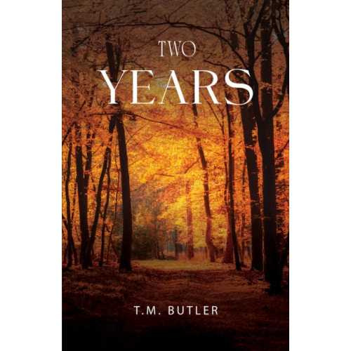 Austin Macauley Publishers Two Years (häftad, eng)