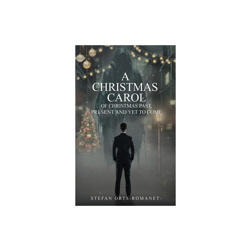 Produktbild för A Christmas Carol: Of Christmas Past, Present and Yet to Come (häftad, eng)