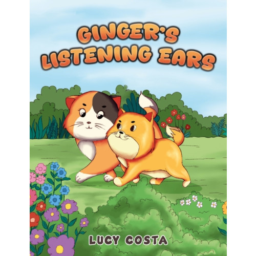 Austin Macauley Publishers Ginger’s Listening Ears (häftad, eng)