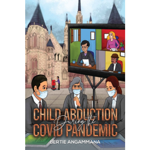 Austin Macauley Publishers Child Abduction During the Covid Pandemic (häftad, eng)