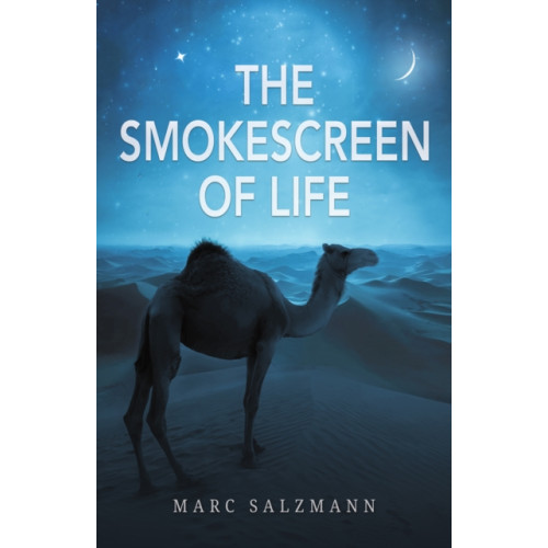 Austin Macauley Publishers The Smokescreen of Life (häftad, eng)