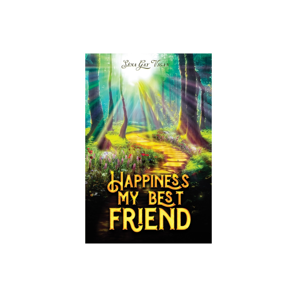 Produktbild för Happiness, My Best Friend (inbunden, eng)