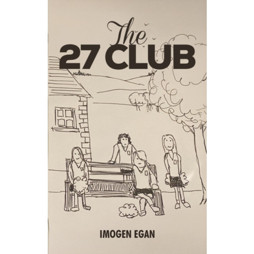 Austin Macauley Publishers The 27 Club (inbunden, eng)