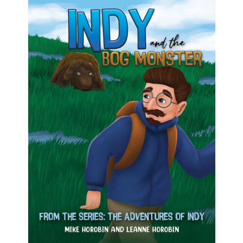 Austin Macauley Publishers Indy and the Bog Monster (häftad, eng)