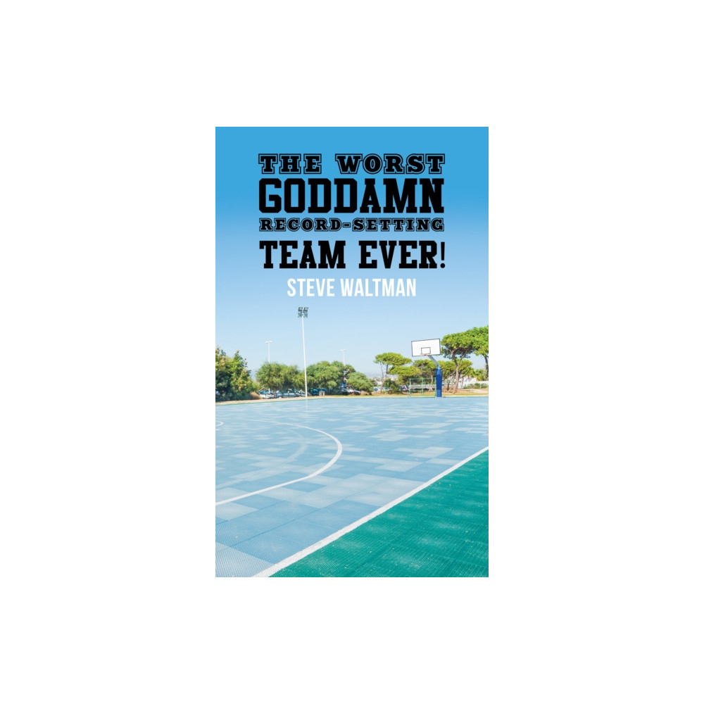 Produktbild för The Worst Goddamn Record-Setting Team Ever! (häftad, eng)